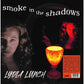 Smoke In The Shadows - Vinyl LP