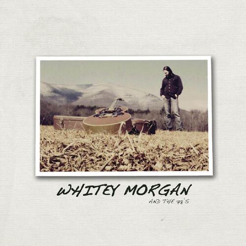 Whitey Morgan & The 78's - Vinyl LP (Red)