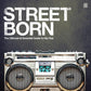 Street Born / Various - Transparent Vinyl - Vinyl LP