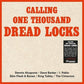 Calling One Thousand Dread Locks - Vinyl LP