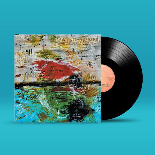 Getting Warmer - Limited Edition Vinyl LP