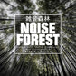 Noise Forest - Vinyl LP