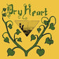 Dry Heart - Vinyl LP
