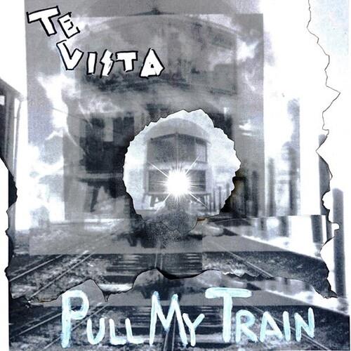 Pull My Train - Ltd Edition - Limited Edition 7-Inch Single