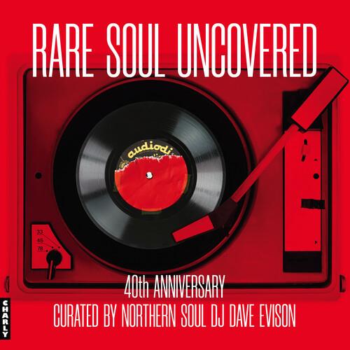 Rare Soul Uncovered - 40th Anniversary Edition - Vinyl LP