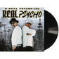 Real Psycho - Black Vinyl - Vinyl LP