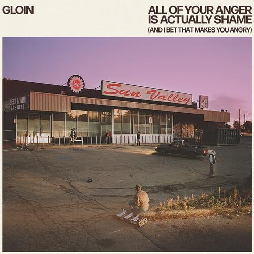 All Of Your Anger Is Actually Shame (And I Bet That Makes You Angry) - Vinyl LP