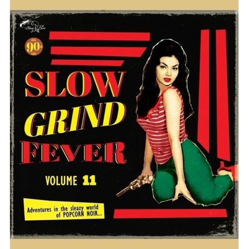 Slow Grind Fever 11 - Vinyl LP