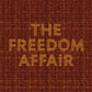 The Freedom Affair - Orange/Black - Vinyl LP (Orange/Black)