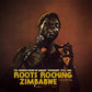 Roots Rocking Zimbabwe - The Modern Sound Of Harare 1975-80 (Various) - Vinyl LP