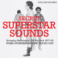 Secret Superstar Sounds - Scraping Bubblegum Off My Soul 1977-80: Punk - Vinyl LP