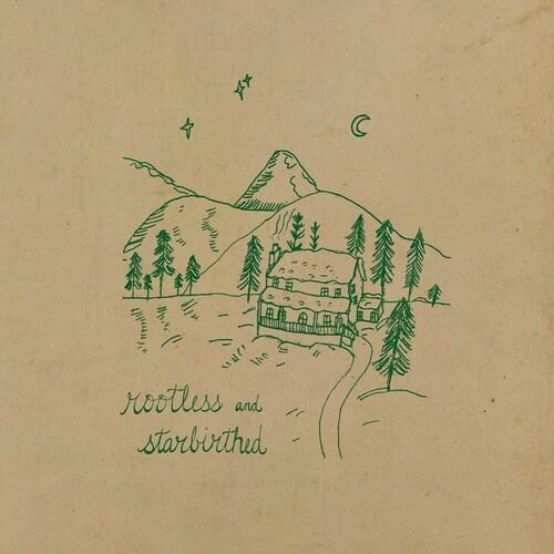 Rootless And Starbirthed - Vinyl LP