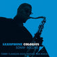 Saxophone Colossus - Limited 180-Gram Crystal Clear Vinyl - Limited Edition Vinyl LP 180 Gram