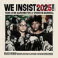 We Insist 2025! - Vinyl LP