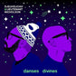 Divine Dances - Vinyl LP