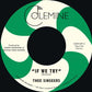 If We Try / Give It Up You Fool - 7-Inch Single