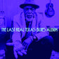 The Last Real Texas Blues Album (Various Artists) - Vinyl LP