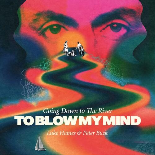 Going Down To The River...to Blow My Mind - Vinyl LP