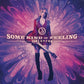 Some Kind Of Feeling - Vinyl LP