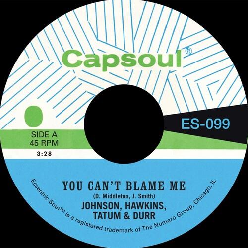 You Can't Blame Me B/W You're All I Need to Make It - 7-Inch Single