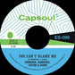 You Can't Blame Me B/W You're All I Need to Make It - 7-Inch Single