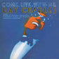 Come Live With Me (TANGERINE Vinyl) - Vinyl LP (Orange)