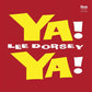 Ya Ya - Deluxe Edition Vinyl LP (Red)