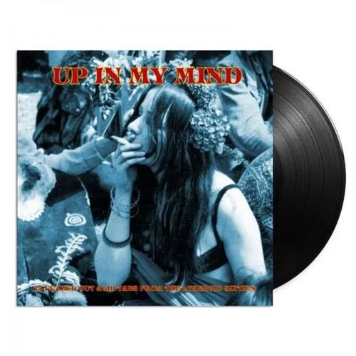 Up In My Mind:15 Fuzzed Out Acid Tabs From The Lysergic Sixties - Vinyl LP