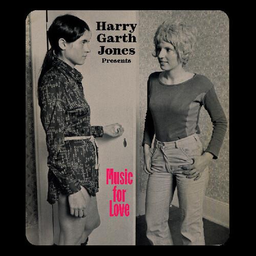 Harry Garth Jones - Presents Music For Love - Vinyl LP