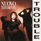 Trouble - Vinyl LP (Aqua/Yellow/Magenta)