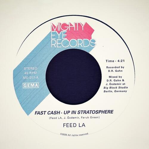 Fast Cash - Up In Stratosphere b/w Back From The F - 7-Inch Single