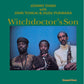 Witchdoctor’s Son - Vinyl LP