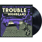 Trouble in My High Beams - Vinyl LP 180 Gram