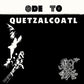 Ode To Quetzalcoatl - Vinyl LP