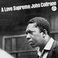 A Love Supreme (Monophonic Edition) - Vinyl LP 180 Gram