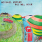Bad Mr. Mike - Vinyl LP