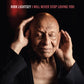 I Will Never Stop Loving You - Vinyl LP 180 Gram