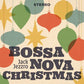 Bossa Nova Christmas - Vinyl LP (Green/Olive)