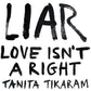Liar (Love Isn't A Right) - Vinyl LP (Brown)