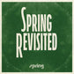 Spring Revisited (Various Artists) - White/Green - Vinyl LP (White/Green)