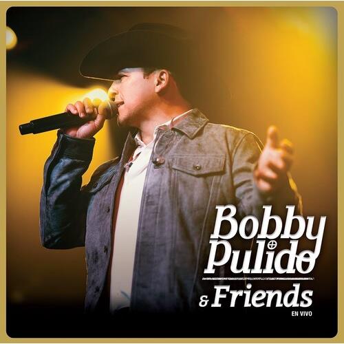 Bobby Pulido & Friends En Vivo - Vinyl LP