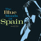 The Blue Moods of Spain - Vinyl LP (Blue)
