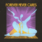 Forever Never Cares - Vinyl LP