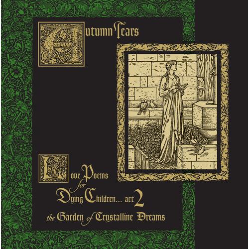 Love Poems For Dying Children...Act 2 (The Garden Of Crystalline Dreams) - Vinyl LP
