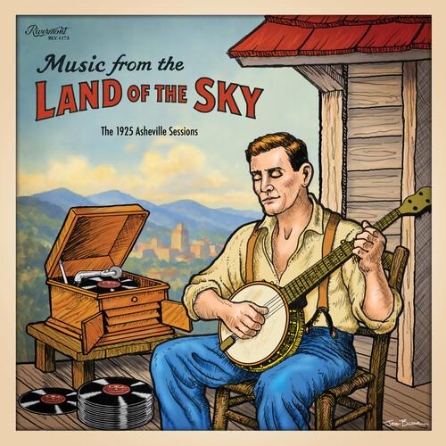 Music From the Land of the Sky: 1925 Asheville Sessions (Various Artists) - Limited Edition Vinyl LP 180 Gram