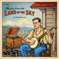 Music From the Land of the Sky: 1925 Asheville Sessions (Various Artists) - Limited Edition Vinyl LP 180 Gram
