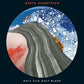 Half Silk Half Blade - Vinyl LP