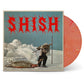 Shish - Vinyl LP (Red)