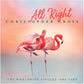 All Right: The Worldwide Singles 1980-1988 - Vinyl LP (Pink/Green)