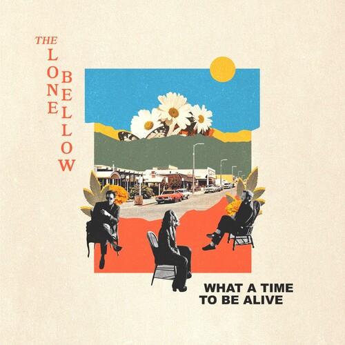 What A Time To Be Alive - Vinyl LP
